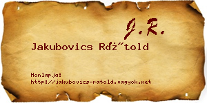 Jakubovics Rátold névjegykártya